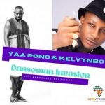 Yaa Pono and Kelvynboy Invade Dansoman – Hypeafrobeatz Spotlight