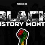 Pickwood Magazine celebrates Black History Month 2022