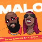 MUSIC: Sean Dampte Ft. Le Juiice – Malo