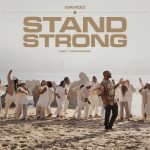 MUSIC: Davido – Stand Strong ft. The Samples