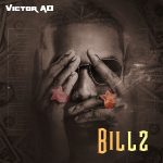 MUSIC: Victor AD – Billz
