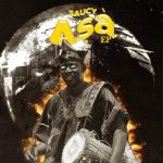 EP: Saucy – Asa EP