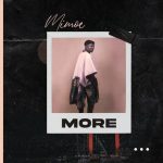 MUSIC: Mimoe – Why I Dropped Accounting For Music