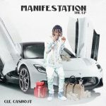 EP: CLE Cashout – Manifestation EP | @clecashout