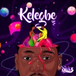 MUSIC: Dillz – Kelegbe (Prod. Rage and Dawie)