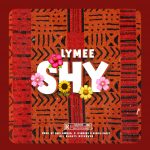 MUSIC: Lymee – Shy