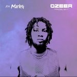 MUSIC: Za Marley – Ozeba