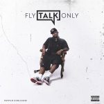 ALBUM: Payper Corleone – Fly Talk Only