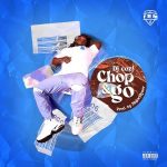 MUSIC: DJ COZ – Chop & Go