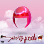 MUSIC: Nikki Maria – Party Final