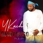 MUSIC: Y Kach – Omotonso