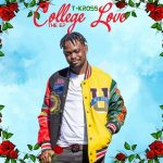 T-Kross – College Love EP