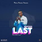 MUSIC: Biddydon – Last