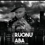 MUSIC: Jagas – Ruonu Aba