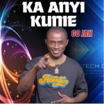 MUSIC: CO Jah – Ka Anyi Kunie