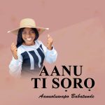 MUSIC: Aanuoluwapo Babatunde – Aanu Ti Soro