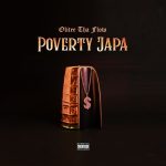 MUSIC: Olitee Tha Flow – Poverty Japa