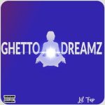 MUSIC: Lil Fap – Ghetto Dreamz