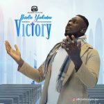 MUSIC: Biola Yakubu – Victory