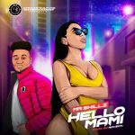 MUSIC: Mr. Skillz – Hello Mami (Prod. Rayson)