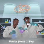 Badman Pounds & Steps – Love Portion EP