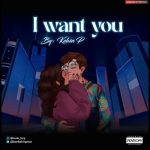 MUSIC: Kelvin P – I Want You