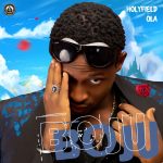 MUSIC: Holyfield Ola – Boju