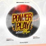 ump.DIGITAL Power Play Mixtape 2023 by DJ Rhamzy