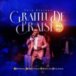 VIDEO: Fola Atoloye – Gratitude Praise Medley