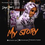 MUSIC: Daysstar – My Story