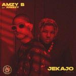 MUSIC: Amzy B – Jekajo (Remix) Ft. Areezy