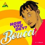 Who Is Boucci? | Hypeafrobeatz Spotlight