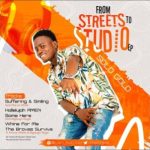 EP: Solo Gold – From Streets To Studio