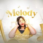 MUSIC: Somy Ohuabunwa – Melody