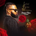 EP: Dannie Flame – Love From Within