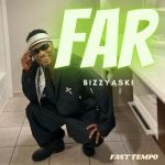 AUDIO + VIDEO: Bizzyaski – Far