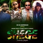 MUSIC: SK Da Superman – Shege (Remix) Ft. Humble Smith, Kwame Yogot & Larruso