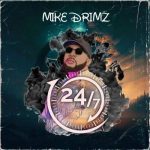 MUSIC: Mike Drimz – 24/7