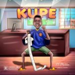 MUSIC: FTi Mulla – Kupe