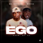 MUSIC: Mr. Okeyson Ft. Wiffer – Ego