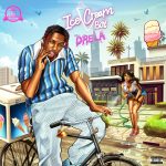 Drela Unveils Debut Project “Ice Cream Boy”: A Journey Through Melodic Ecstasy