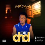 MUSIC: Path’Phynda – DND