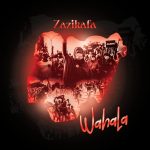 MUSIC: Zazikafa – Wahala