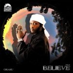 EP: ORAKU – Believe EP