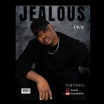 AUDIO + VIDEO: Timthril – Jealous