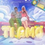 MUSIC: Nonykingz Ft. Hazz Cat – Ti Amo