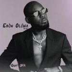 Gift OFA – Ebun Oluwa The EP