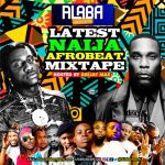 Alaba Reports Promotions Ft. DJ Max A.K.A King Of DJS – Latest Naija Afrobeat Mixtape