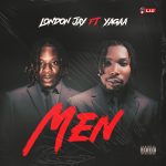 MUSIC: London Jay ft. Yagaa – Men