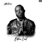 MUSIC: Allahkwa – Extra Cool